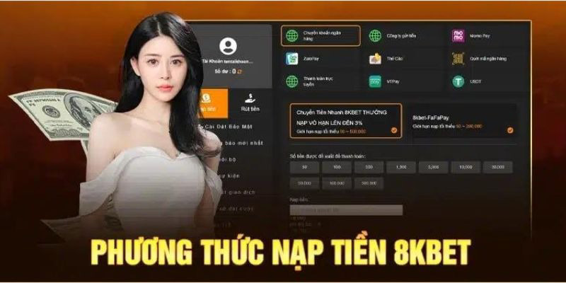 Những phương thức giúp người chơi nạp tiền vào 8kbet