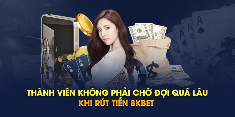 Quy trình rút tiền 8kbet