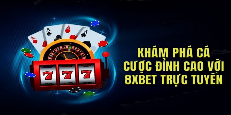 Đâu là điểm tạo nên sự khác biệt của 8XBET?