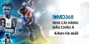 Nhà Cái CMD368 - Sân Chơi Cá Cược Thể Thao Nổi Tiếng Châu Á